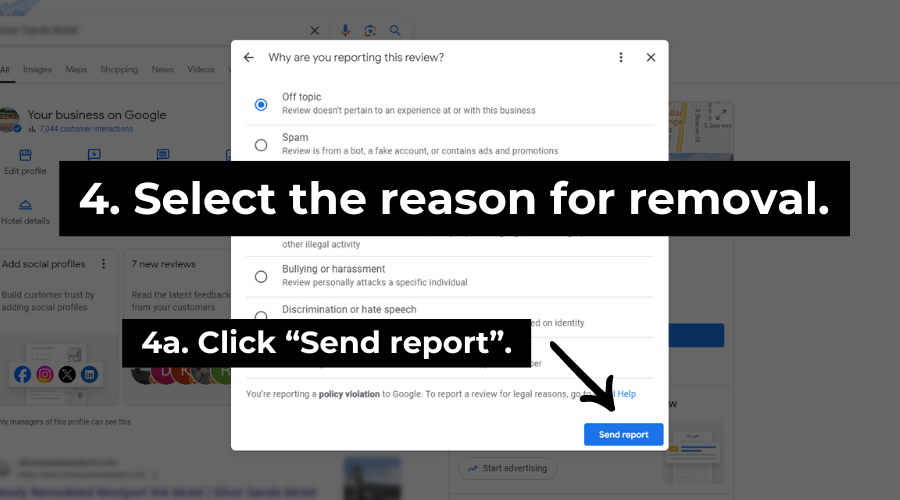 Step 4. Choose the reason for removal. Step 4a: Click send report. 