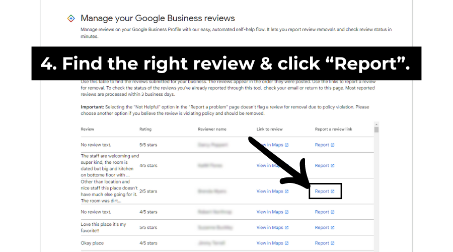 Step 4: Find the review you want to remove and click report. 